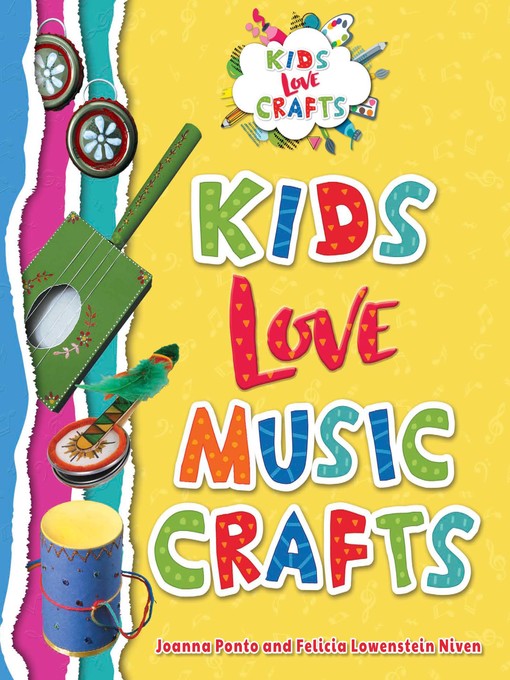 Title details for Kids Love Music Crafts by Joanna Ponto - Available